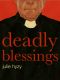 [Alex St. James Mystery 01] • Deadly Blessings